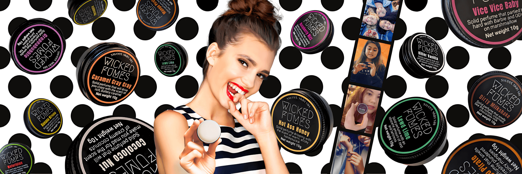 Model holding solid perfume with a cheeky grin against background of polka dots and tins of wicked fumes floating around her