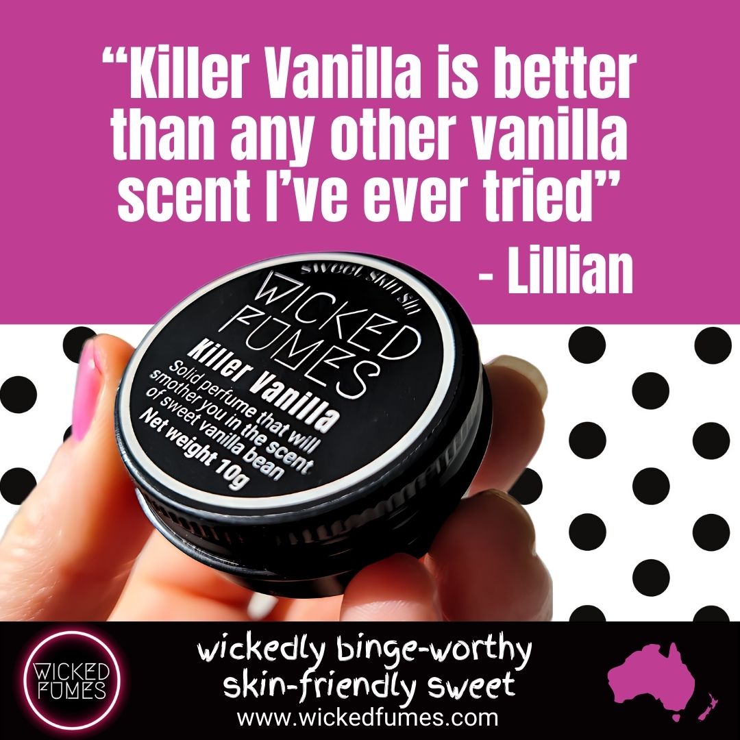 customer review - killer vanilla is better than any other vanilla scent I've ever tried - Lillian